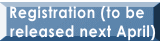 Registration (to be released next April)